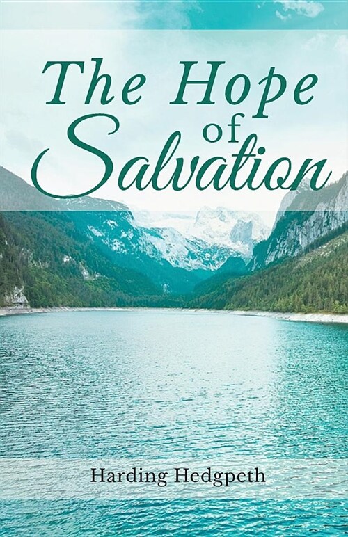 The Hope of Salvation (Paperback)