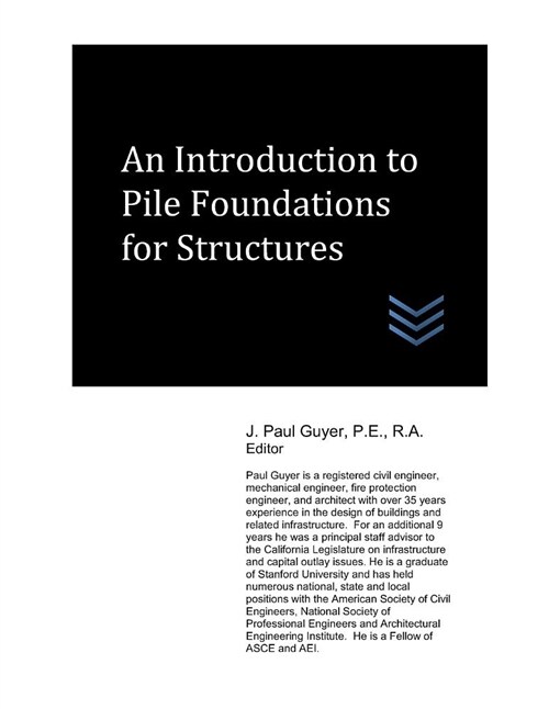 An Introduction to Pile Foundations for Structures (Paperback)