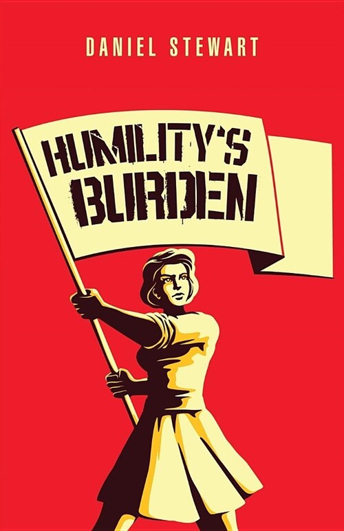Humilitys Burden (Paperback)