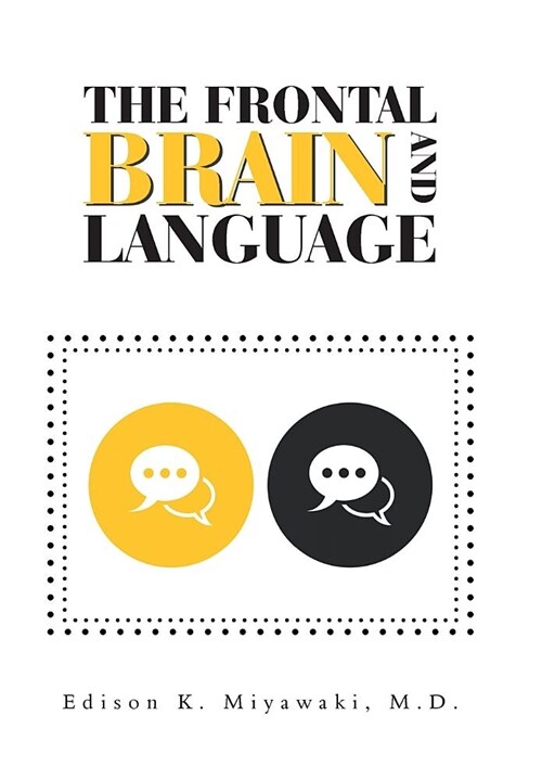 The Frontal Brain and Language (Hardcover)