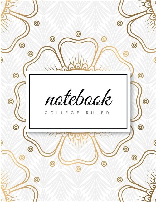College Ruled Notebook: Art Deco Golden Mandala on White Soft Cover Large (8.5 X 11 Inches) Letter Size 120 Pages Lined with Margins (Narrow) (Paperback)