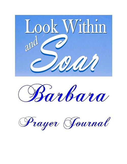 Barbara: Personalized Prayer Journal 8.5x11 (Paperback)