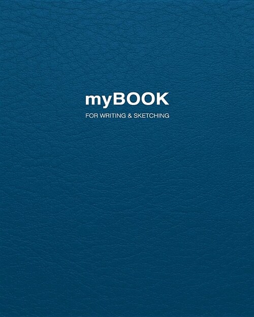 Mybook: For Writing and Sketching (Paperback)