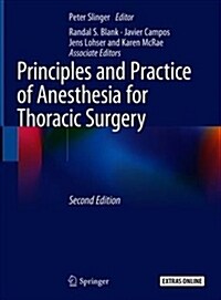 Principles and Practice of Anesthesia for Thoracic Surgery (Hardcover, 2, 2019)