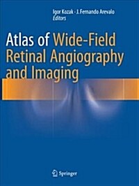 Atlas of Wide-Field Retinal Angiography and Imaging (Paperback, Softcover Repri)