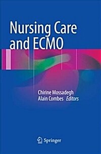 Nursing Care and Ecmo (Paperback, Softcover Repri)