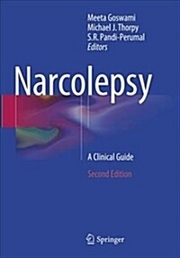 Narcolepsy: A Clinical Guide (Paperback, 2, Softcover Repri)