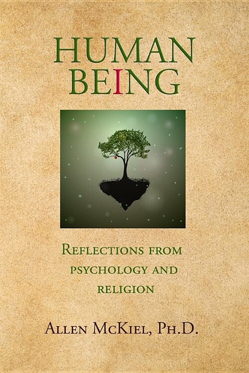 Human Being: Reflections from Psychology and Religion (Paperback)