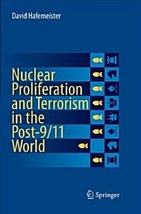 Nuclear Proliferation and Terrorism in the Post-9/11 World (Paperback, Softcover Repri)