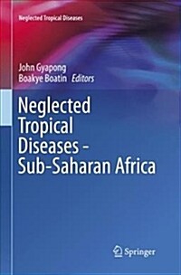 Neglected Tropical Diseases - Sub-Saharan Africa (Paperback, Softcover Repri)