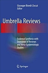 Umbrella Reviews: Evidence Synthesis with Overviews of Reviews and Meta-Epidemiologic Studies (Paperback, Softcover Repri)