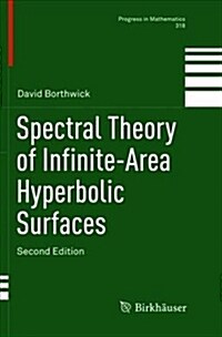 Spectral Theory of Infinite-Area Hyperbolic Surfaces (Paperback, 2, Softcover Repri)