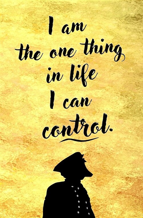 I Am the One Thing in Life I Can Control: Blank Journal and Musical Theater Gift (Paperback)