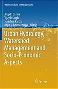 Urban Hydrology, Watershed Management and Socio-Economic Aspects (Paperback, Softcover Repri)