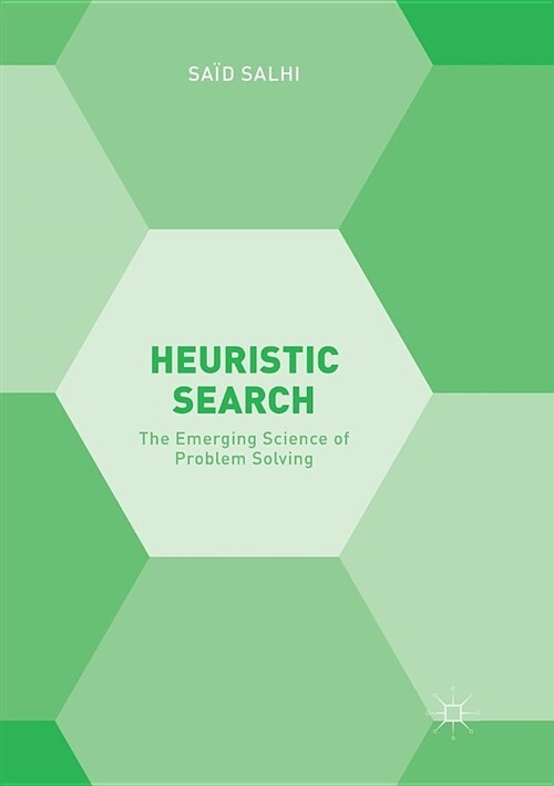Heuristic Search: The Emerging Science of Problem Solving (Paperback, Softcover Repri)