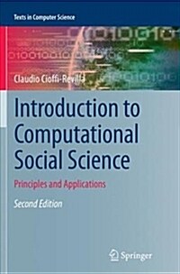 Introduction to Computational Social Science: Principles and Applications (Paperback, 2, Softcover Repri)