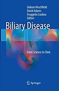 Biliary Disease: From Science to Clinic (Paperback, Softcover Repri)