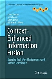 Context-Enhanced Information Fusion: Boosting Real-World Performance with Domain Knowledge (Paperback, Softcover Repri)