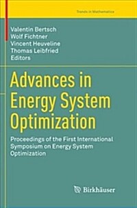 Advances in Energy System Optimization: Proceedings of the First International Symposium on Energy System Optimization (Paperback, Softcover Repri)