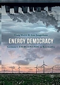 Energy Democracy: Germanys Energiewende to Renewables (Paperback, Softcover Repri)