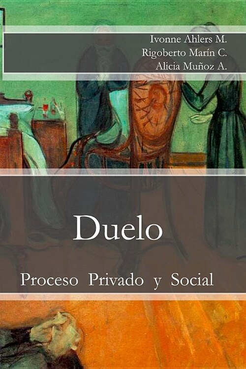 Duelo: Proceso Privado Y Social (Paperback)