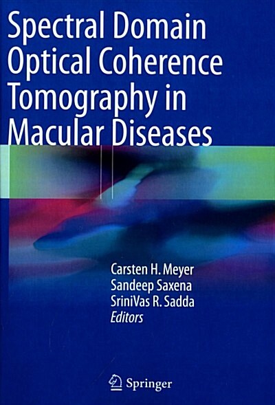 Spectral Domain Optical Coherence Tomography in Macular Diseases (Paperback, Softcover Repri)