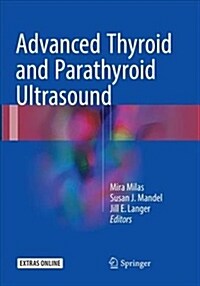 Advanced Thyroid and Parathyroid Ultrasound (Paperback, Softcover Repri)