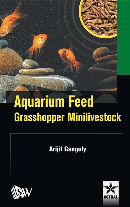 Aquarium Feed: Grasshopper Minilivestock (Hardcover)