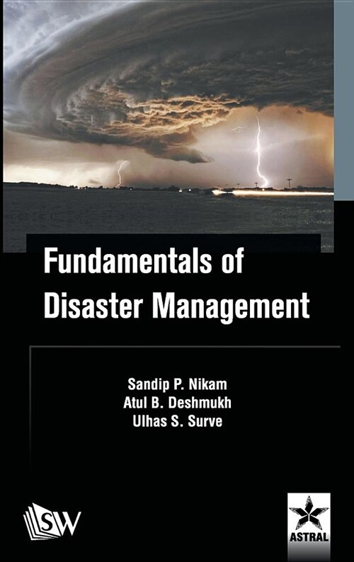 Fundamentals of Disaster Management (Hardcover)