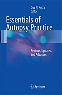 Essentials of Autopsy Practice: Reviews, Updates, and Advances (Paperback, Softcover Repri)