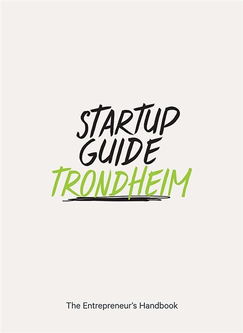Startup Guide Trondheim (Paperback)