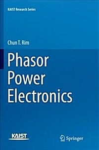 Phasor Power Electronics (Paperback, Softcover Repri)