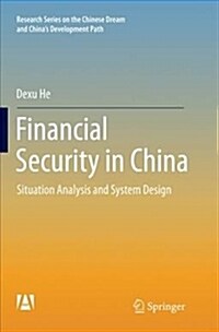 Financial Security in China: Situation Analysis and System Design (Paperback, Softcover Repri)