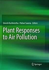 Plant Responses to Air Pollution (Paperback, Softcover Repri)