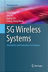 5g Wireless Systems: Simulation and Evaluation Techniques (Paperback, Softcover Repri)