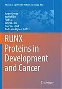 Runx Proteins in Development and Cancer (Paperback, Softcover Repri)