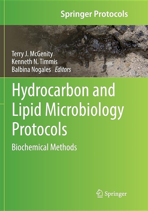 Hydrocarbon and Lipid Microbiology Protocols: Biochemical Methods (Paperback, Softcover Repri)