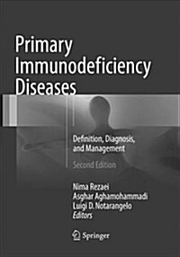 Primary Immunodeficiency Diseases: Definition, Diagnosis, and Management (Paperback, 2, Softcover Repri)