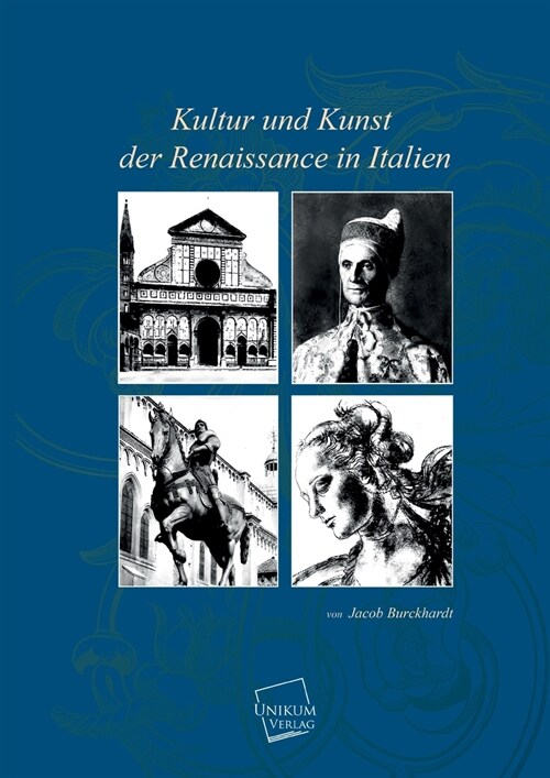 Kultur Und Kunst Der Renaissance in Italien (Paperback)