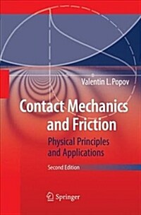 Contact Mechanics and Friction: Physical Principles and Applications (Paperback, 2, Softcover Repri)