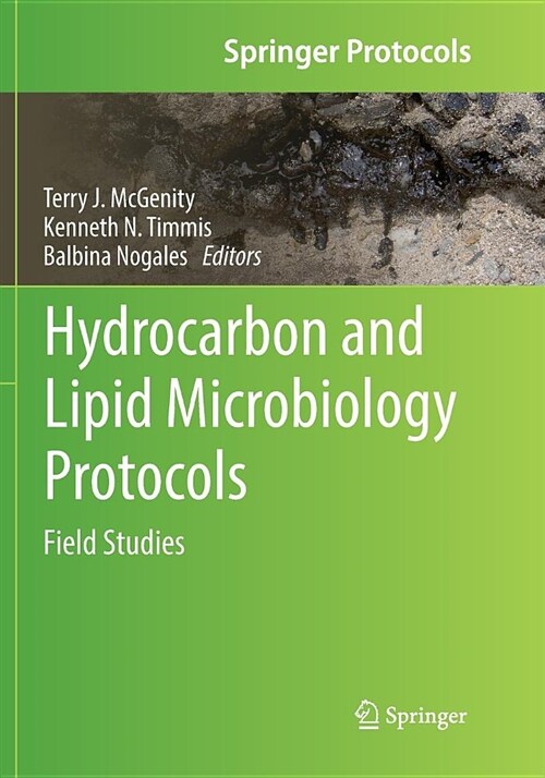 Hydrocarbon and Lipid Microbiology Protocols: Field Studies (Paperback, Softcover Repri)