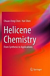 Helicene Chemistry: From Synthesis to Applications (Paperback, Softcover Repri)