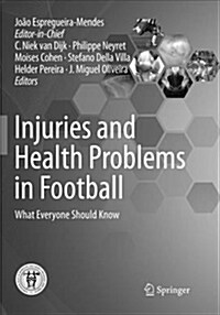 Injuries and Health Problems in Football: What Everyone Should Know (Paperback, Softcover Repri)