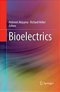 Bioelectrics (Paperback, Softcover Repri)