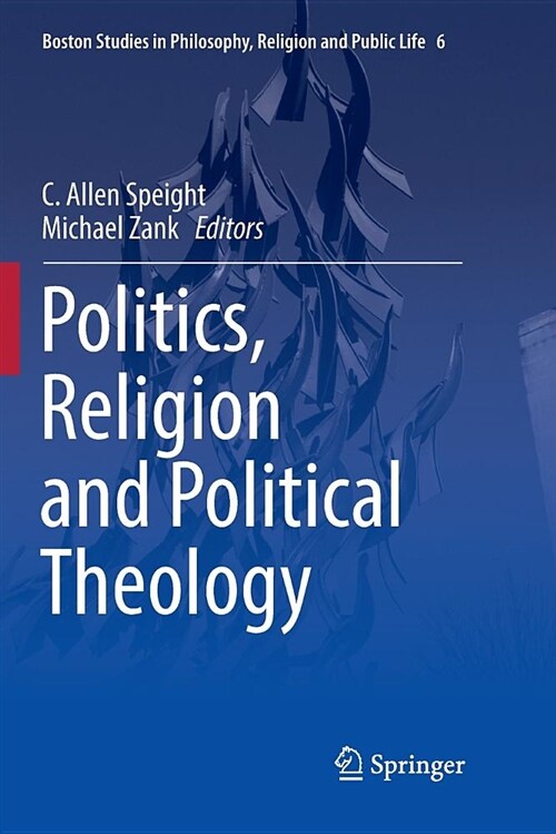 Politics, Religion and Political Theology (Paperback)