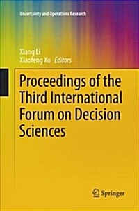 Proceedings of the Third International Forum on Decision Sciences (Paperback, Softcover Repri)