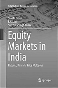 Equity Markets in India: Returns, Risk and Price Multiples (Paperback, Softcover Repri)