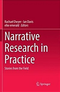 Narrative Research in Practice: Stories from the Field (Paperback, Softcover Repri)