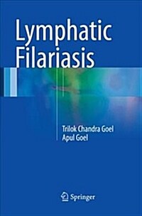 Lymphatic Filariasis (Paperback, Softcover Repri)