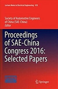 Proceedings of Sae-China Congress 2016: Selected Papers (Paperback, Softcover Repri)